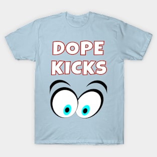 Look! Dope Kicks T-Shirt